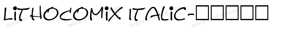 LithoComix Italic字体转换